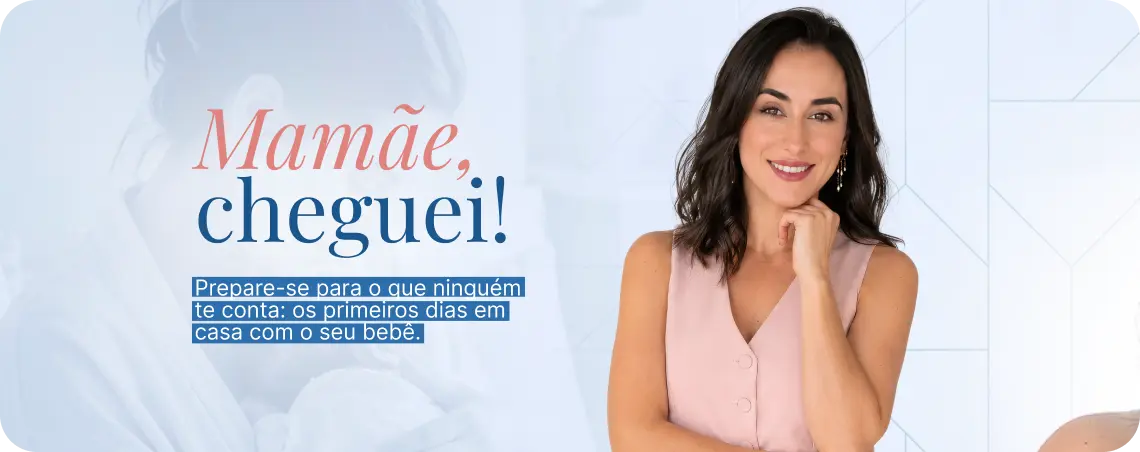 Mamãe, cheguei!